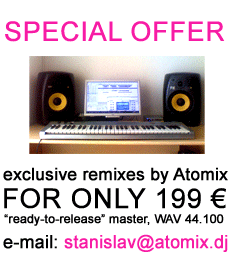 SPECIAL OFFER REMIX BY ATOMIX 199 Euro
